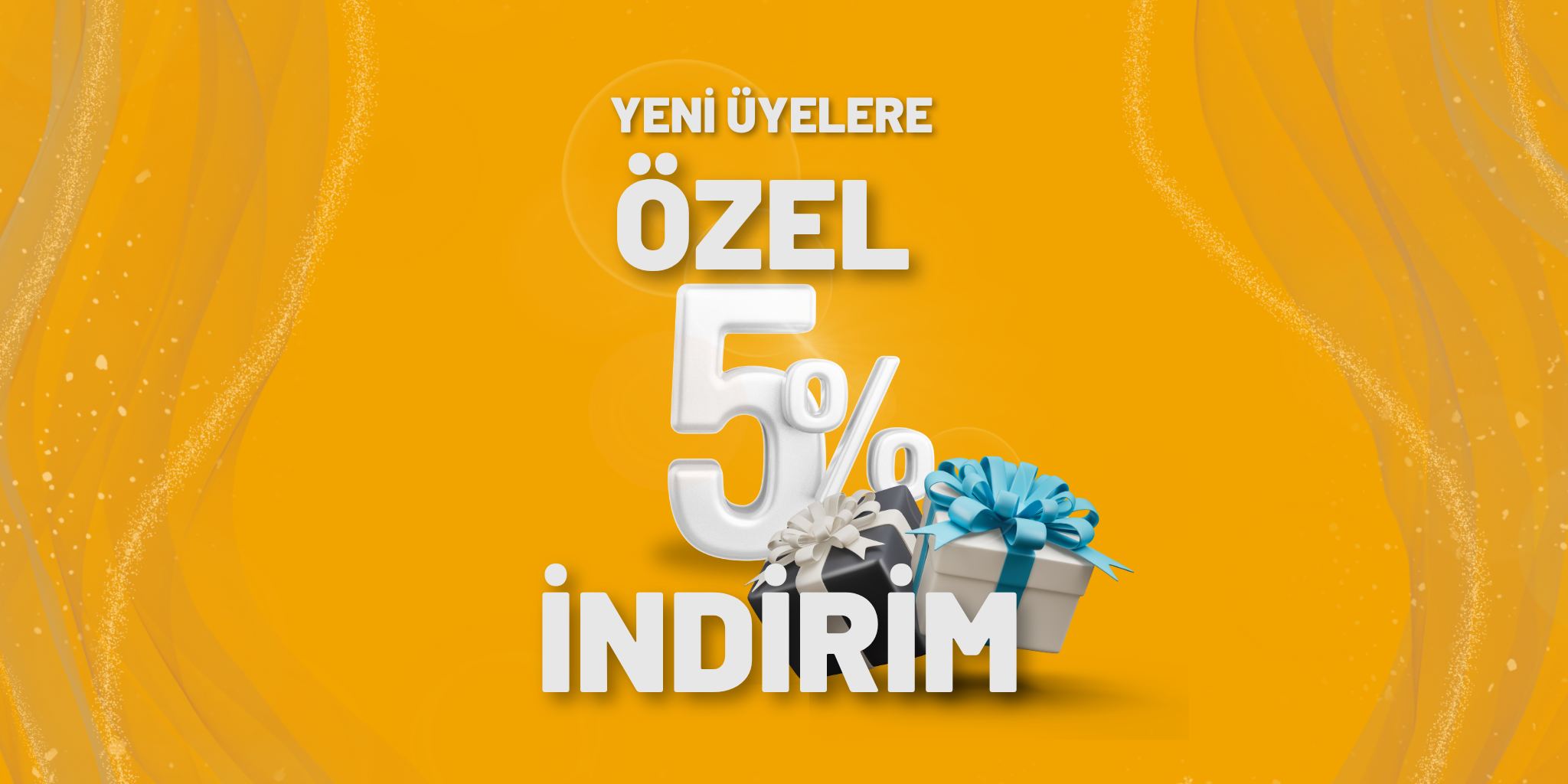 Yeni Üyelere Özel